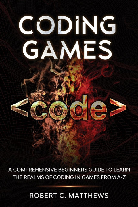 Knjiga Coding Games Robert C. Matthews