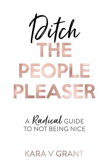 Buch Ditch the People Pleaser 