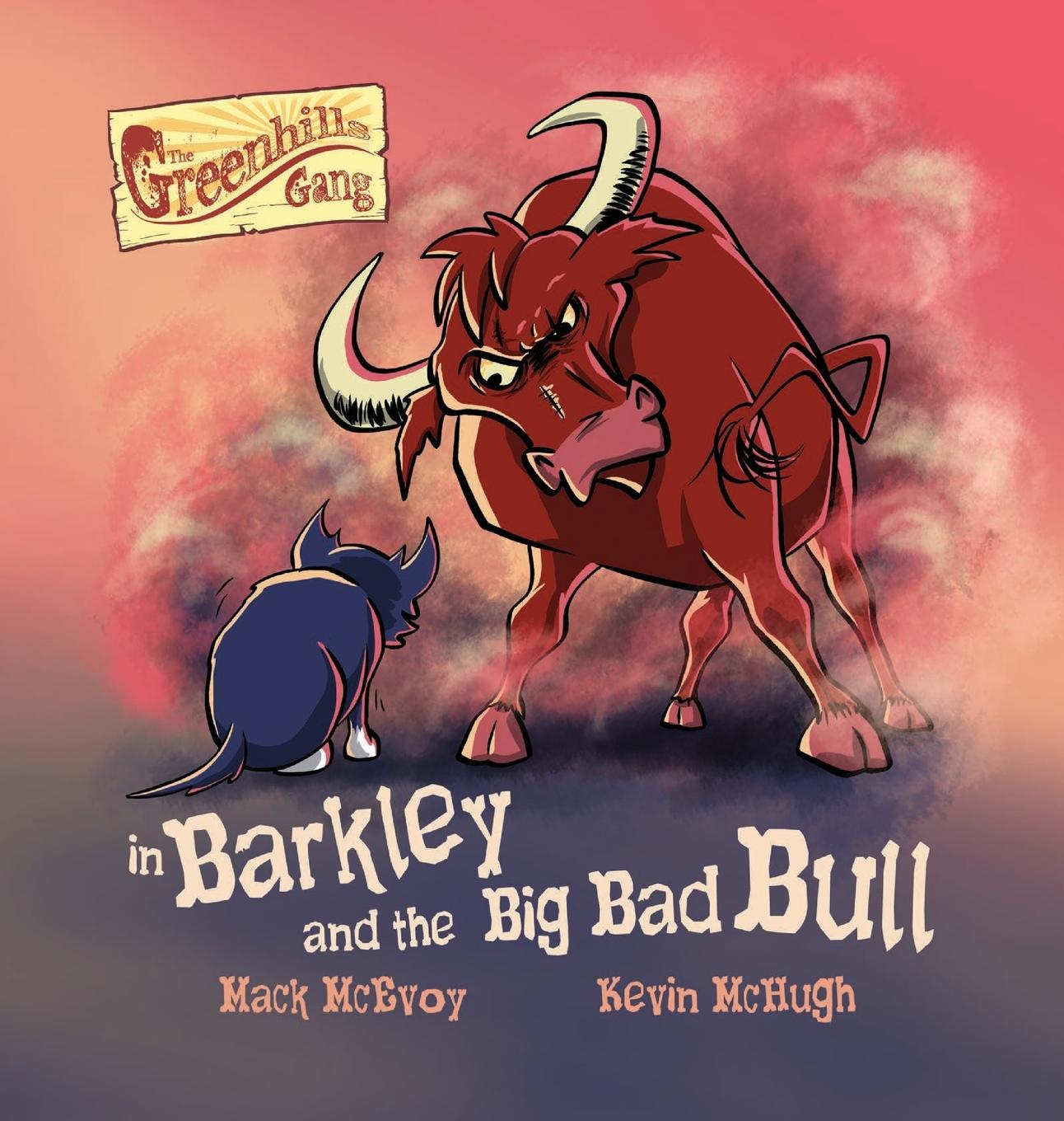 Könyv Barkley and the Big Bad Bull 