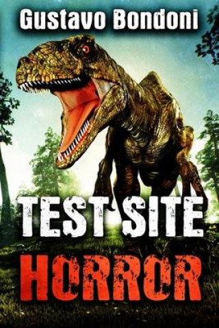 Kniha Test Site Horror Gustavo Bondoni