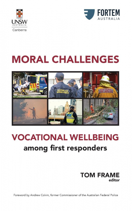 Könyv MORAL CHALLENGES VOCATIONAL WELLBEING among first responders 