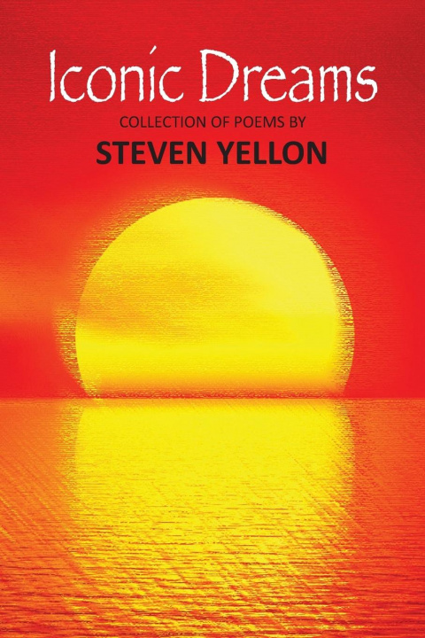 Knjiga Iconic Dreams Steven Yellon