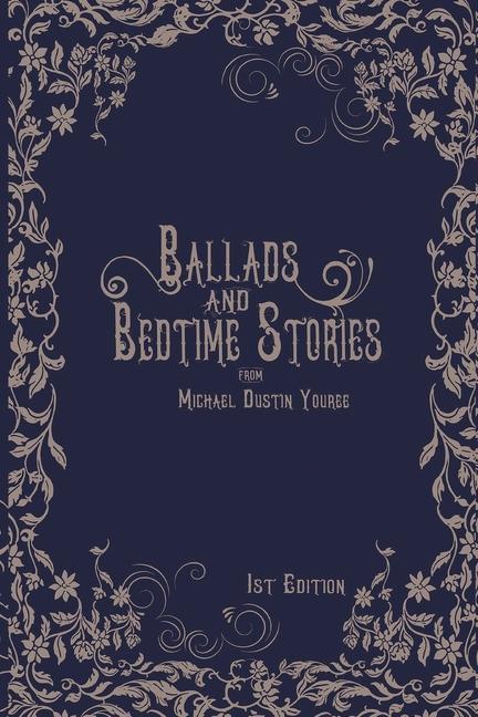 Carte Ballads and Bedtime Stories Michael Dustin Youree