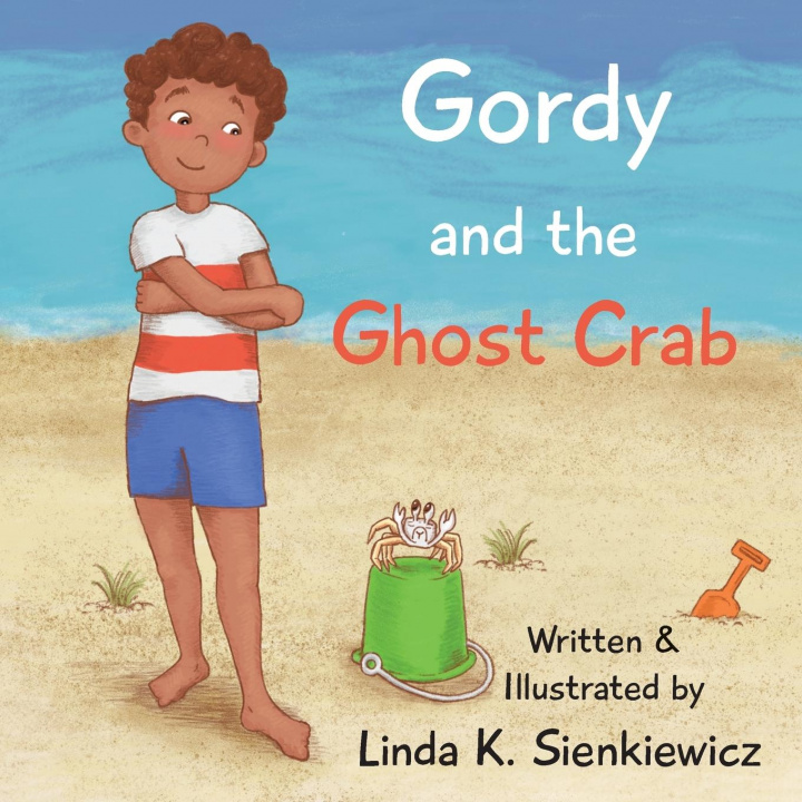 Carte Gordy and the Ghost Crab Linda K. Sienkiewicz