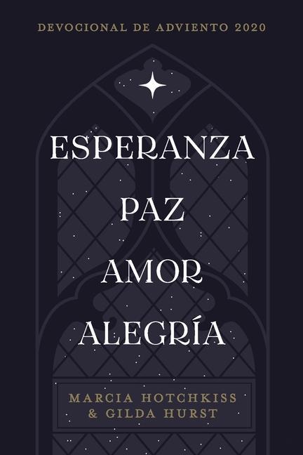 Книга Esperanza-Paz-Amor-Alegria Gilda Hurst