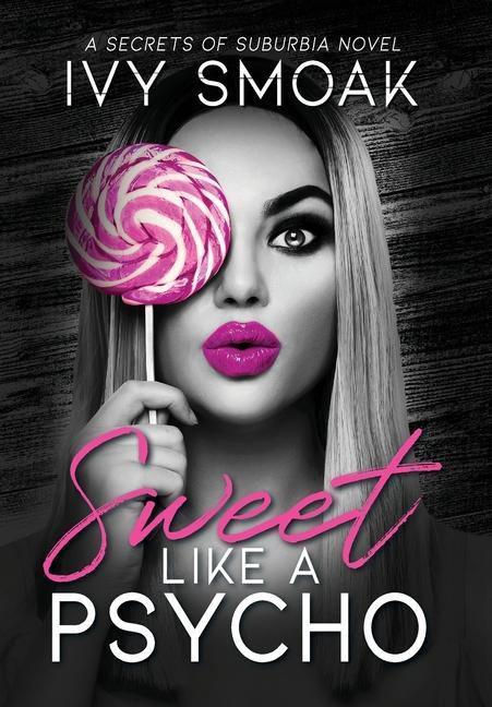 Carte Sweet Like a Psycho Ivy Smoak