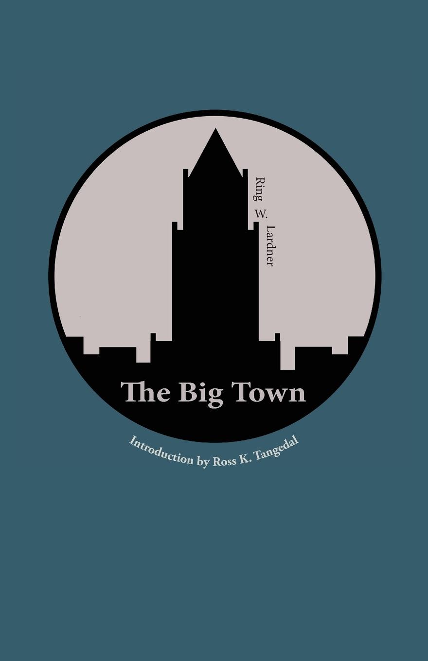 Knjiga Big Town W. Lardner