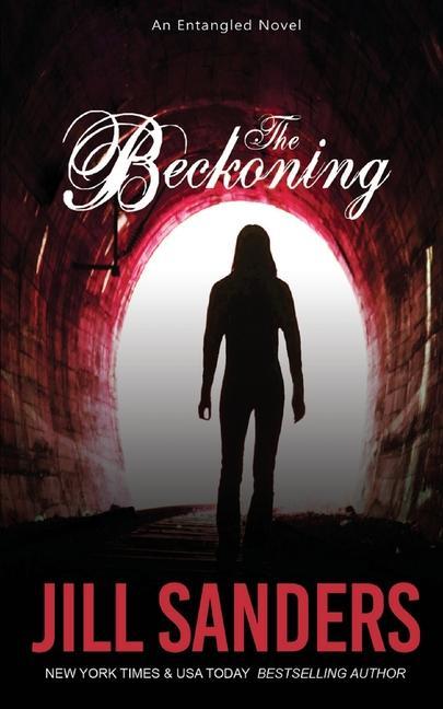 Knjiga Beckoning Jill Sanders