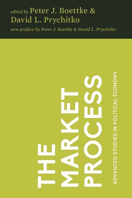 Könyv The Market Process: Essays in Contemporary Austrian Economics James M. Buchanan