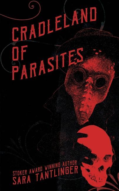 Knjiga Cradleland of Parasites Sara Tantlinger