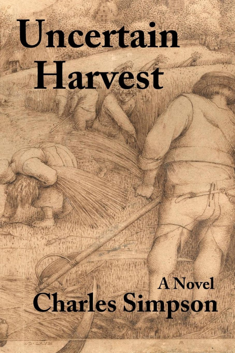 Kniha Uncertain Harvest Charles Simpson