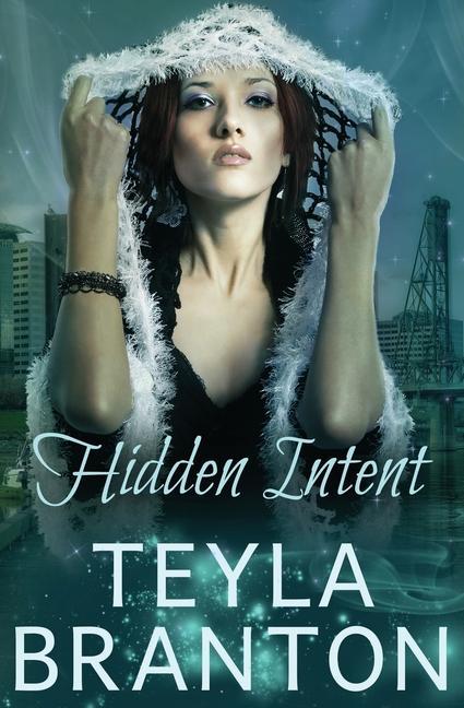 Knjiga Hidden Intent Teyla Branton