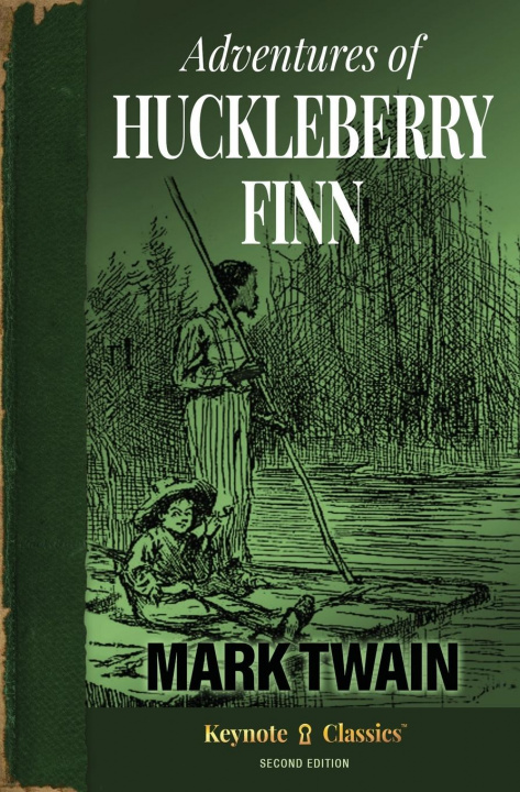 Carte Adventures of Huckleberry Finn (Annotated Keynote Classics) Michelle M. White