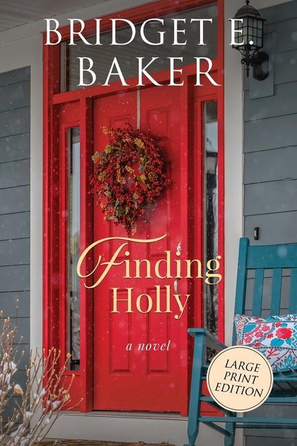Knjiga Finding Holly Bridget E. Baker