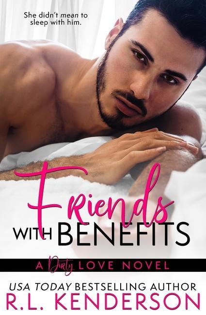 Carte Friends with Benefits R. L. Kenderson