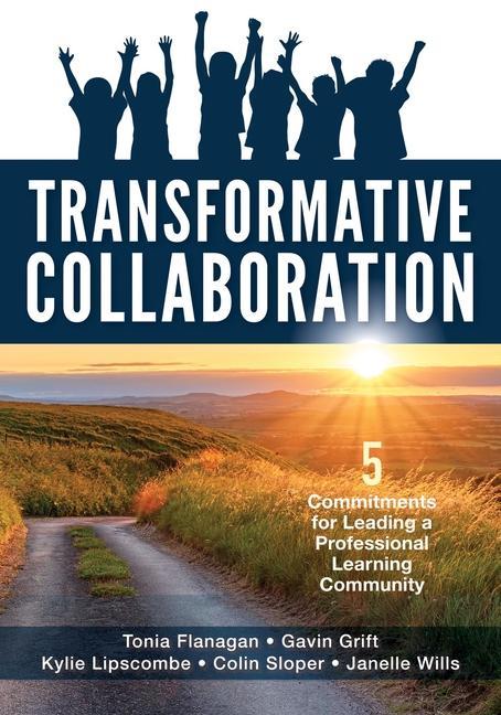 Knjiga Transformative Collaboration: Five Commitments for Leading a Professional Learning Community 