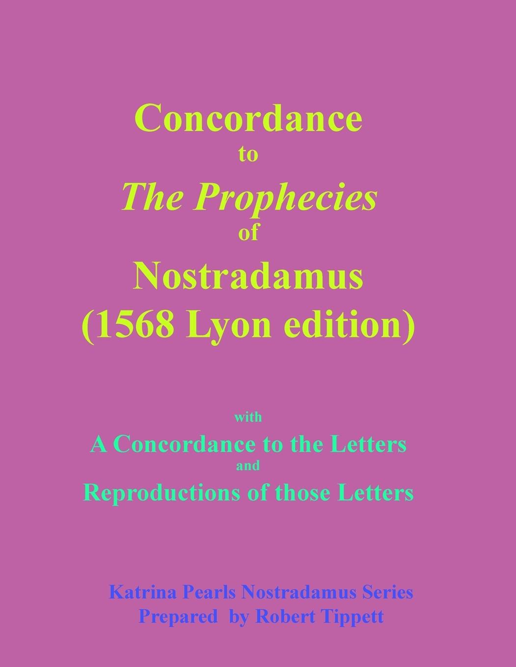 Könyv Concordance to The Prophecies of Nostradamus 