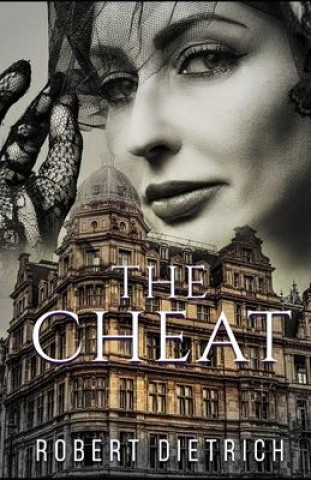 Knjiga The Cheat Robert Dietrich