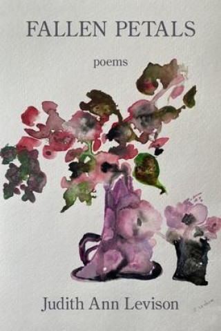 Knjiga Fallen Petals Judith Ann Levison