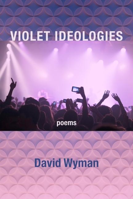 Knjiga Violet Ideologies David Wyman
