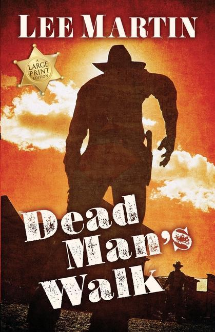 Knjiga Dead Man's Walk Lee Martin