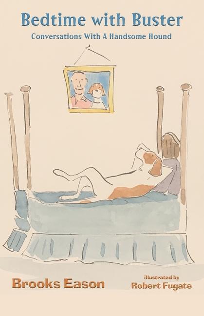 Book Bedtime with Buster Robert Fugate