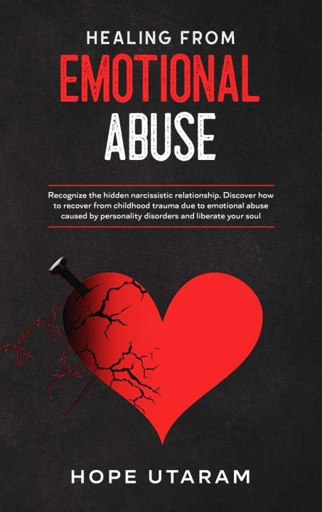 Knjiga Healing from Emotional Abuse 