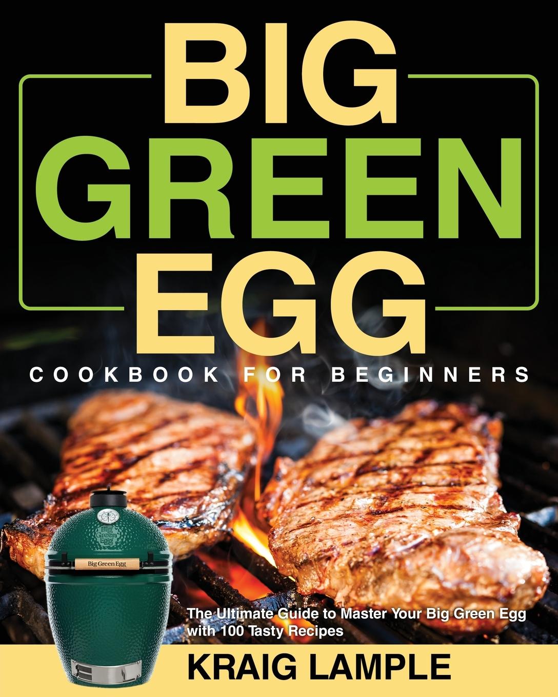 Kniha Big Green Egg Cookbook for Beginners 