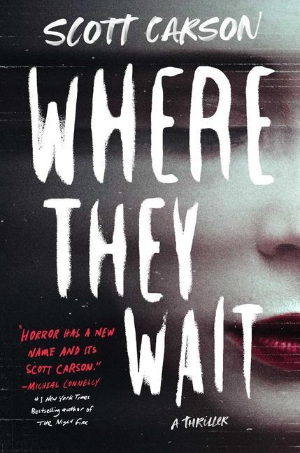 Book Where They Wait Scott Carson