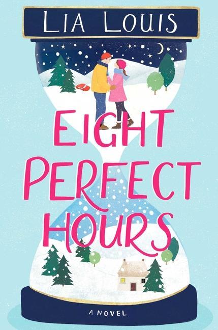 Βιβλίο Eight Perfect Hours Lia Louis