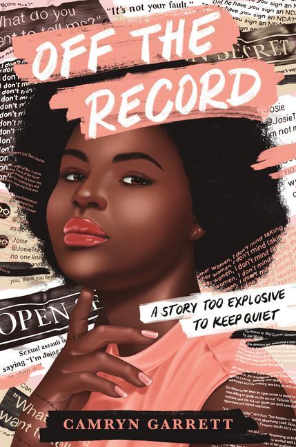 Knjiga Off the Record Camryn Garrett