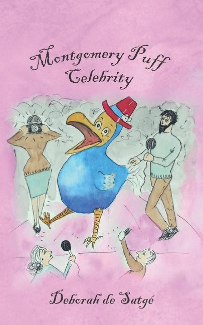 Knjiga Montgomery Puff, Celebrity Deborah de Satge