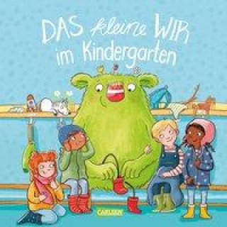 Kniha Das kleine WIR im Kindergarten Daniela Kunkel