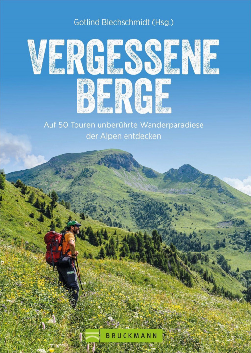 Kniha Vergessene Berge Michael Pröttel
