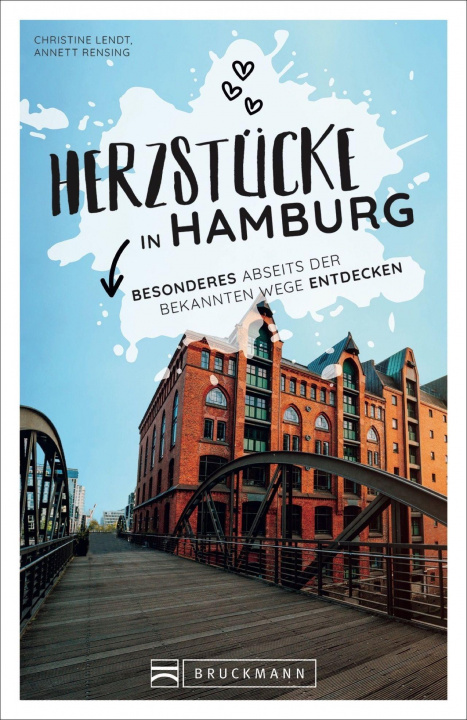 Knjiga Herzstücke in Hamburg Annett Rensing