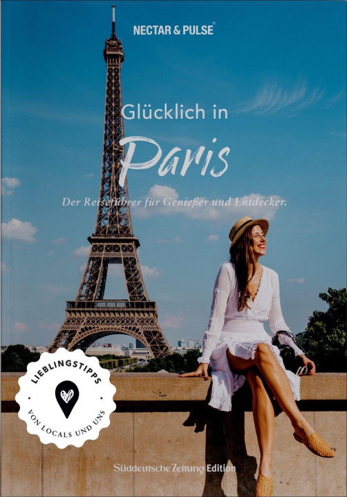 Knjiga Glücklich in ... Paris Christian Roos