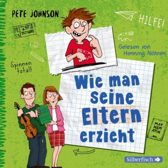 Audio Wie man seine Eltern erzieht (Eltern 1) Henning Nöhren