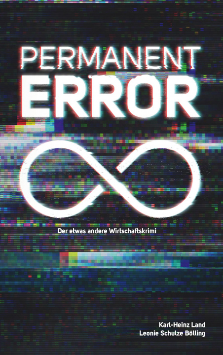 Knjiga Permanent Error Karl-Heinz Land