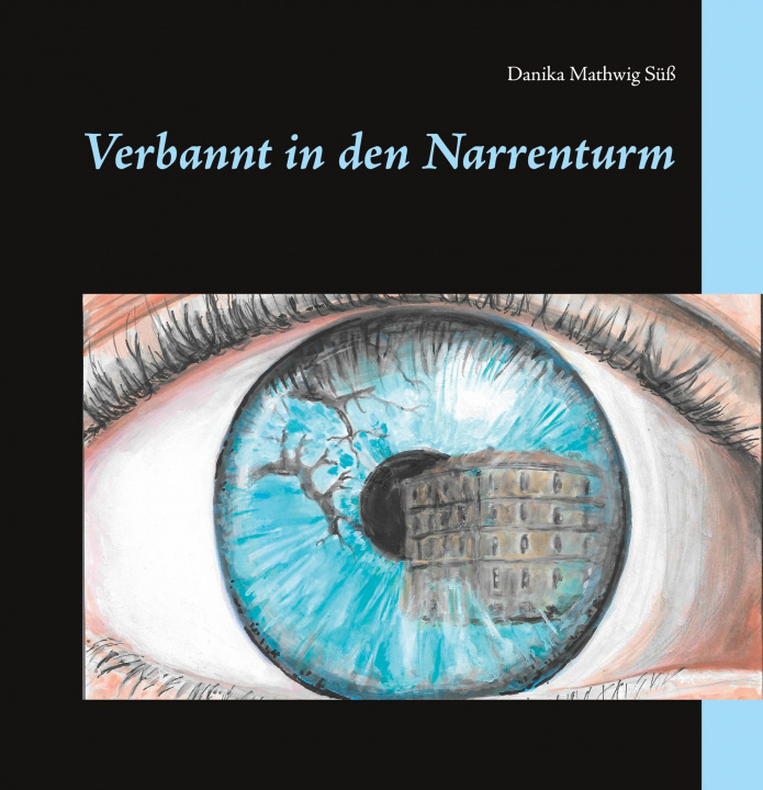 Knjiga Verbannt in den Narrenturm 