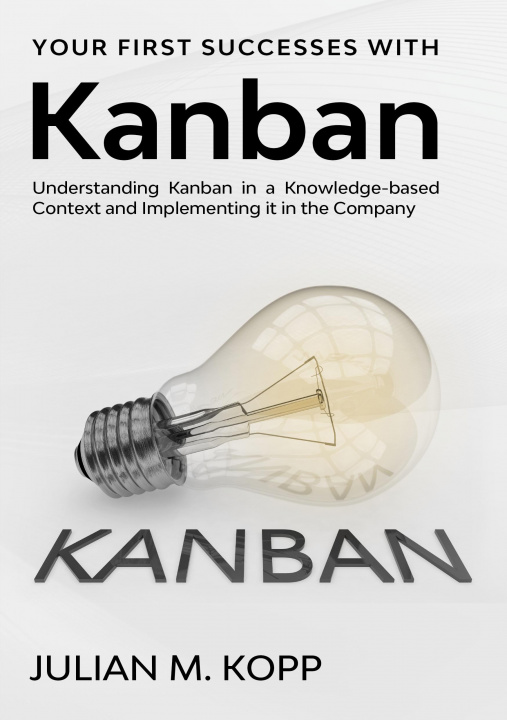 Kniha Your First Successes with Kanban 