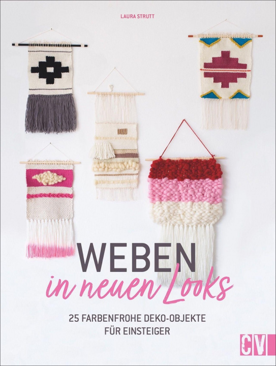 Book Weben in neuen Looks Karen Lühning