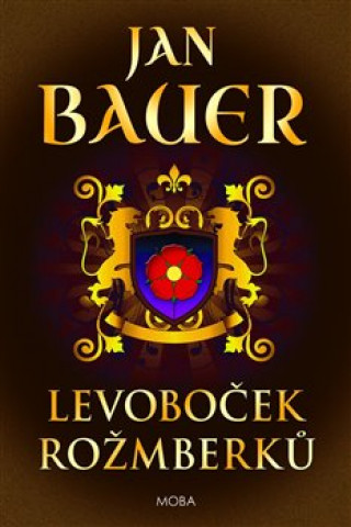 Book Levoboček Rožmberků Jan Bauer