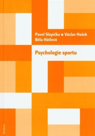 Book Psychologie sportu Pavel Slepička