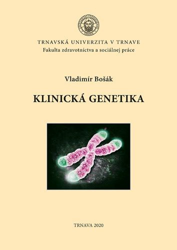 Книга Klinická genetika Vladimír Bošák
