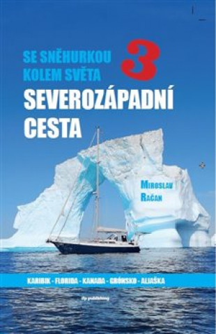 Book Se Sněhurkou kolem světa Miroslav Račan