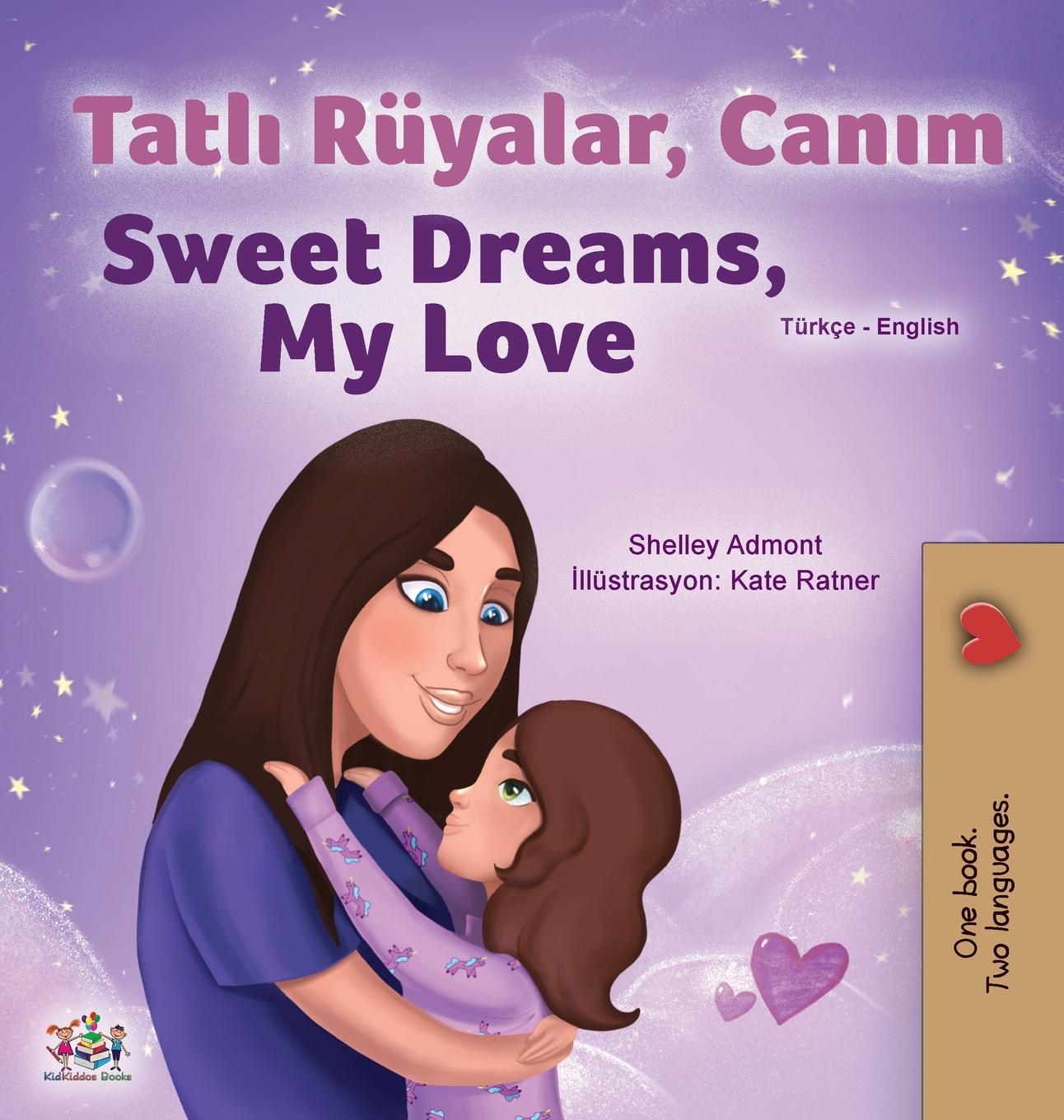 Книга Sweet Dreams, My Love (Turkish English Bilingual Children's Book) Kidkiddos Books
