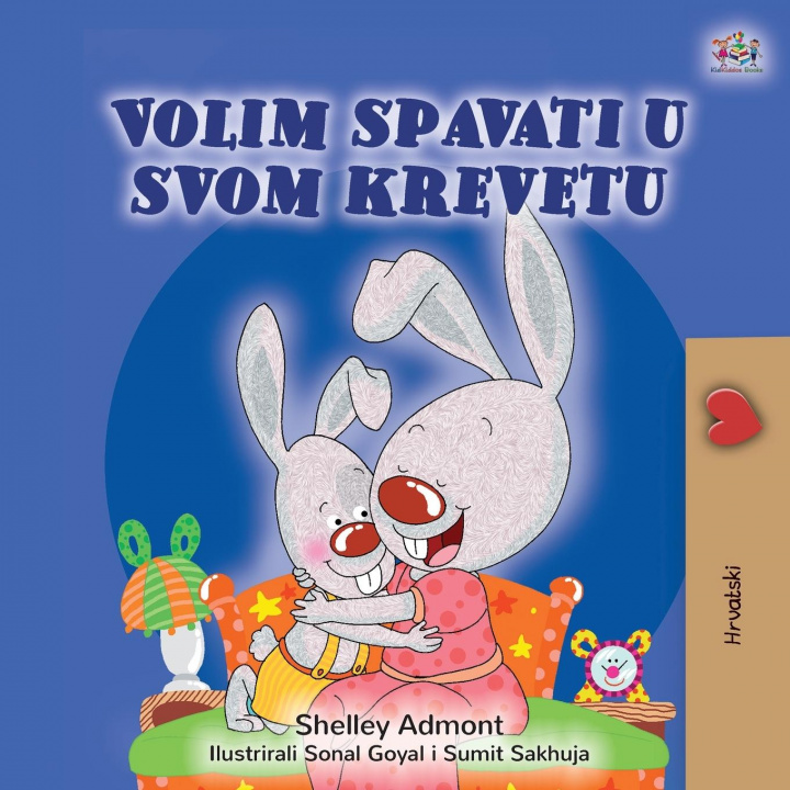 Kniha I Love to Sleep in My Own Bed (Croatian Children's Book) Kidkiddos Books