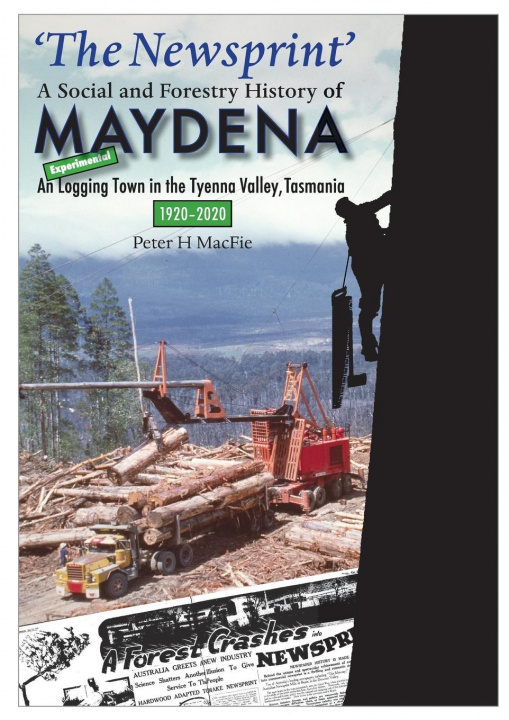 Carte 'The Newsprint' - A Social and Forestry History of Maydena Jan Horton