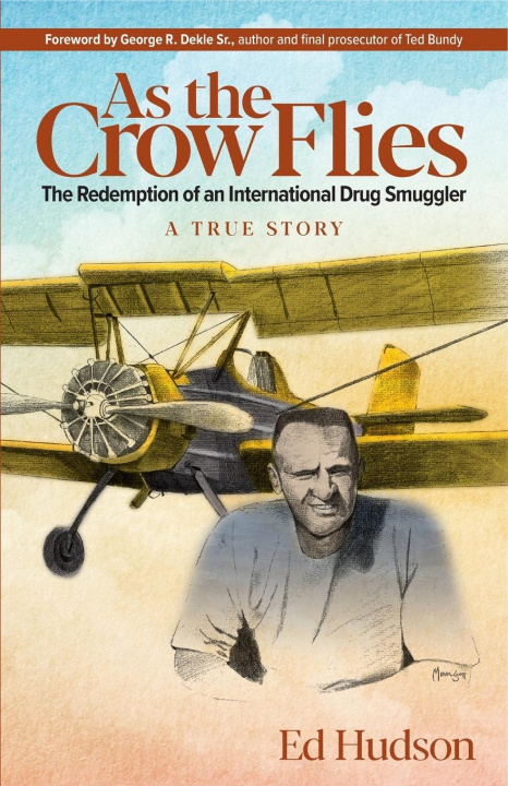 Knjiga As the Crow Flies Ed Hudson