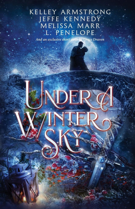 Könyv Under a Winter Sky Kelley Armstrong Melissa Marr